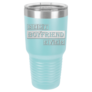 Best Boyfriend Ever Tumbler